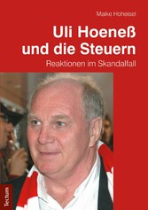 Uli Hoeneß und die Steuern