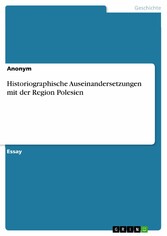 Historiographische Auseinandersetzungen mit der Region Polesien