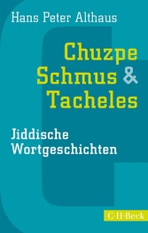 Chuzpe, Schmus & Tacheles