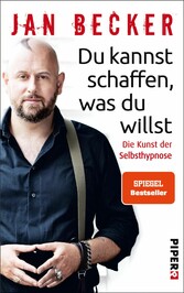 Du kannst schaffen, was du willst