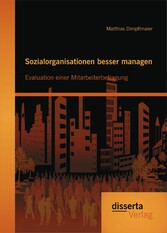 Sozialorganisationen besser managen: Evaluation einer Mitarbeiterbefragung