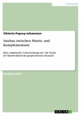 Satzbau zwischen Matrix- und Komplementsatz