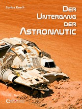 Der Untergang der Astronautic