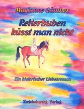 Reiterbuben küsst man nicht