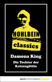 Hohlbein Classics - Die Tochter der Katzengöttin