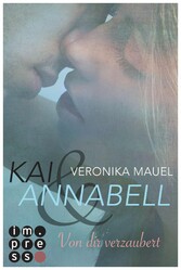 Kai & Annabell 1: Von dir verzaubert