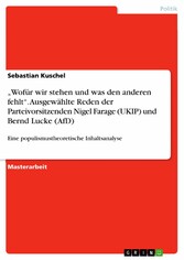 'Wofür wir stehen und was den anderen fehlt'. Ausgewählte Reden der Parteivorsitzenden Nigel Farage (UKIP) und Bernd Lucke (AfD)