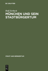 München und sein Stadtbürgertum