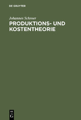 Produktions- und Kostentheorie