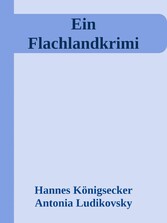 Ein Flachlandkrimi