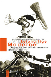 Leibhaftige Moderne