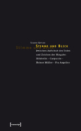 Stimme und Blick