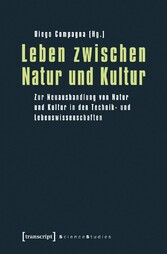 Leben zwischen Natur und Kultur