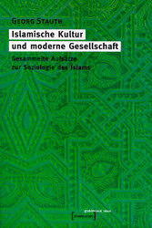 Islamische Kultur und moderne Gesellschaft