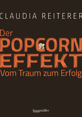 Der Popcorn-Effekt