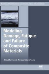 Modeling Damage, Fatigue and Failure of Composite Materials