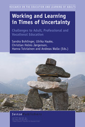 Working and Learning in Times of Uncertainty