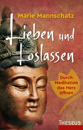 Lieben und Loslassen