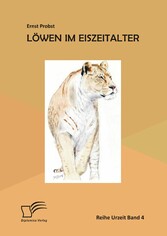 Löwen im Eiszeitalter