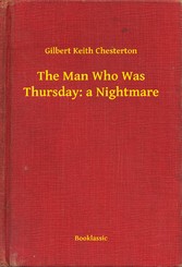 The Man Who Was Thursday: a Nightmare