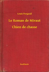 Le Roman de Miraut - Chien de chasse