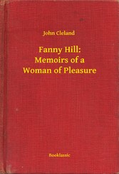 Fanny Hill: Memoirs of a Woman of Pleasure