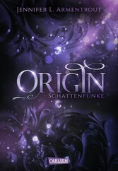 Obsidian 4: Origin. Schattenfunke