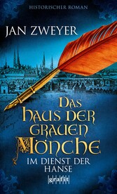 Das Haus der grauen Mönche