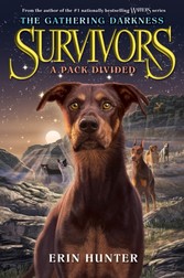 Survivors: The Gathering Darkness #1: A Pack Divided