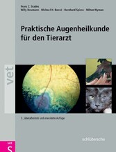 Praktische Augenheilkunde für den Tierarzt