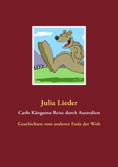 Carlo Kängurus Reise durch Australien