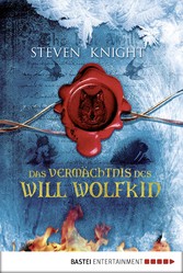 Das Vermächtnis des Will Wolfkin