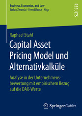 Capital Asset Pricing Model und Alternativkalküle