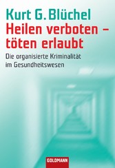 Heilen verboten - töten erlaubt