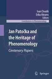 Jan Pato?ka and the Heritage of Phenomenology