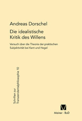 Die idealistische Kritik des Willens