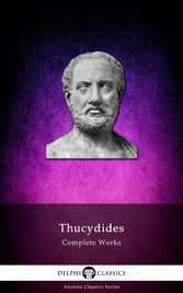 Delphi Complete Works of Thucydides (Illustrated)