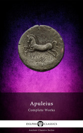 Complete Works of Apuleius (Illustrated)