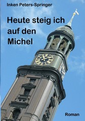 Heute steig ich auf den Michel