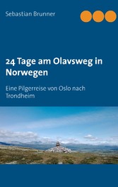 24 Tage am Olavsweg in Norwegen