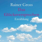 Das Glücksversprechen