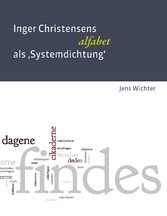 Inger Christensens &apos;alfabet&apos; als Systemdichtung