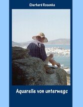 Aquarelle von unterwegs