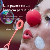 Una payasa en un hospicio para niños