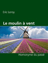 Le moulin à vent