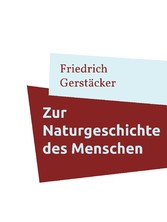 Zur Naturgeschichte des Menschen