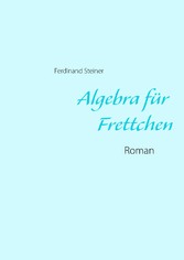 Algebra für Frettchen