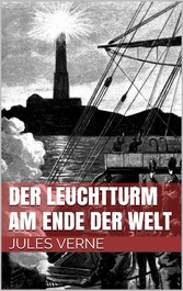 Der Leuchtturm am Ende der Welt