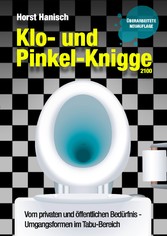 Klo- und Pinkel-Knigge 2100