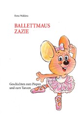 Ballettmaus Zazie